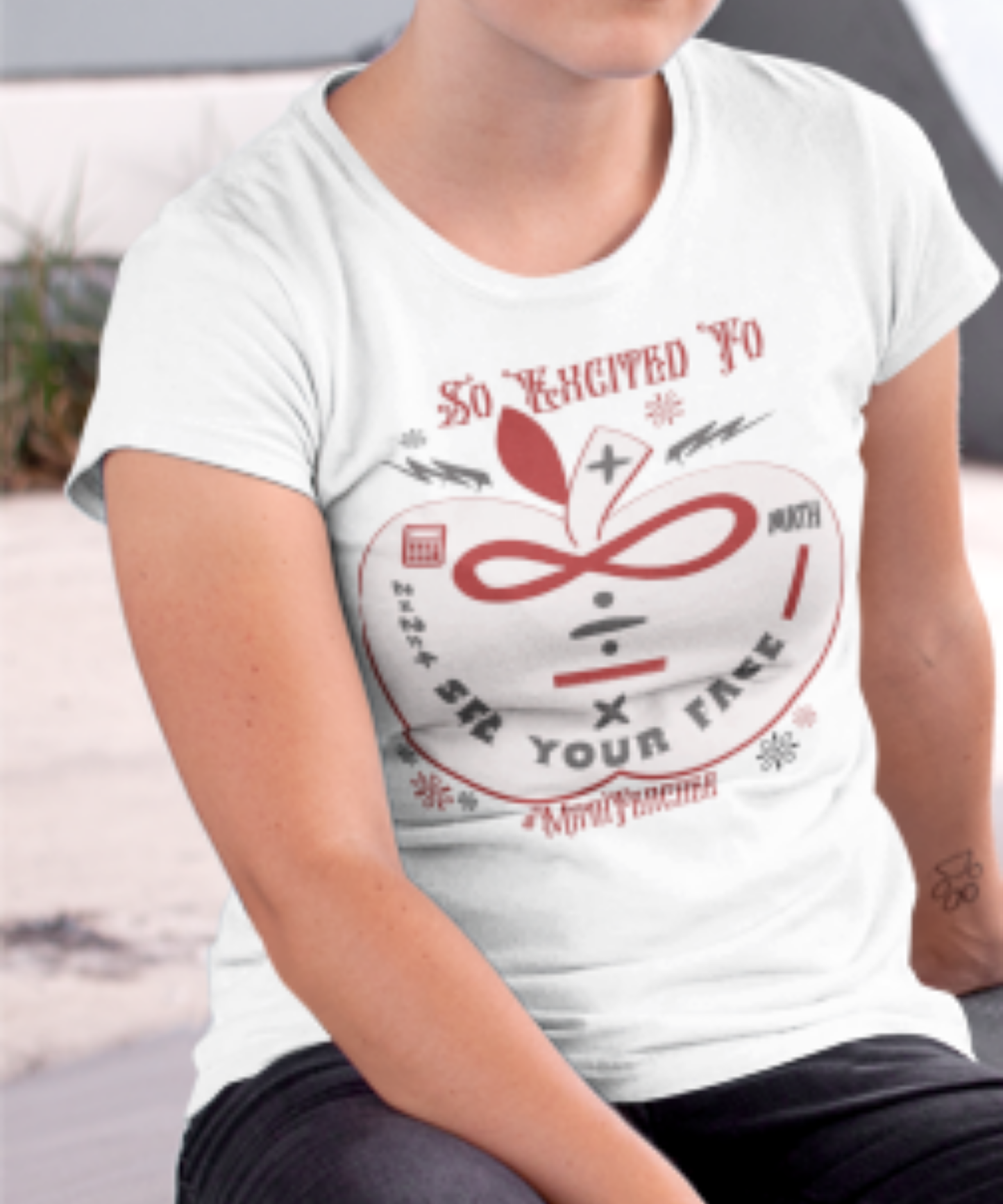 Back to School Apple Design Math Symbols Math Teacher "So Excited To See Your Face" Great Gift for Math Teacher Premium Unisex Crewneck T-shirt | Bella + Canvas 3001