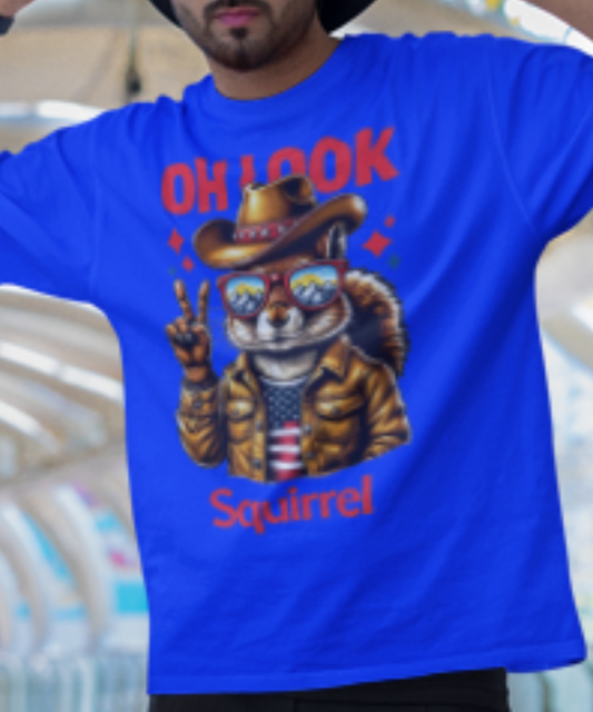 Great gift for Squirrel lovers. Humorous Colorful Squirrel T-Shirt – 'OH LOOK SQUIRREL'