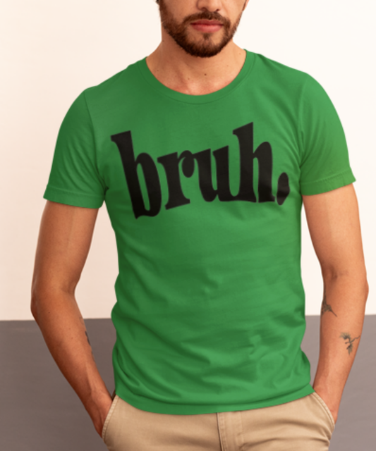 Bruh. | Premium Unisex Crewneck T-shirt | Bella + Canvas 3001